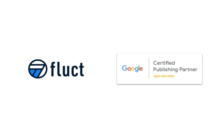 Fluct Inc, that provides publisher growth support services, has been newly certified as a "GCPP App Specialist" by Google Certified Publishing Partner (GCPP ) , a partner for app managers certified by Google .